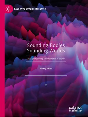 cover image of Sounding Bodies Sounding Worlds